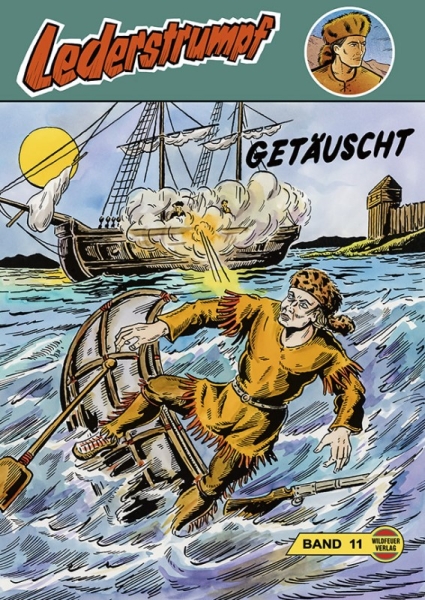 Lederstrumpf Großband 11 - Getäuscht
